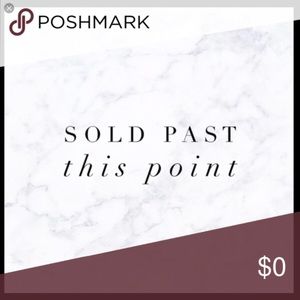 Sold beyond this point